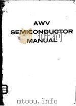 AWV SEMICONDUCTOR MANUAL   1963  PDF电子版封面     
