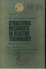 PREPRINTS OF THE 2ND INTERNATIONAL CONFERENCE ON STRUCTURAL MECHANICS IN REACTOR TECHNOLOGY  VOL.1 R   1973  PDF电子版封面    THOMAS A.JAEGER 