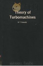 THEORY OF TURBOMACHINES   1964  PDF电子版封面    G.T.CSANADY 
