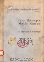 HANDBOOK OF ELECTRONIC MATERIALS  VOLUME 8  LINEAR ELECTROOPTIC MODULAR MATERIALS（1972 PDF版）