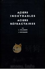 ACIERS INOXYDABLES ACIERS REFRACTAIRES   1965  PDF电子版封面     