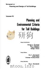 MONOGRAPH ON PLANNING AND DESIGNOF TALL BULIDINGS  PLANNING AND ENVIRONMENTAL CRITERIA FOR TALL BUIL     PDF电子版封面     