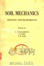 SOIL MECHANICS RECENT DEVELOPMENTS     PDF电子版封面    S.VALLIAPPAN  S.HAIN  I.K.LEE 