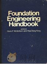 FOUNDATION ENGINEERING HANDBOOK   1975  PDF电子版封面  0442295642  HANS F.WINTERKORN  HSAI-YANG F 