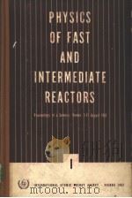 PROCEEDINGS SERIES PHYSICS OF FAST AND INTERMEDIATE REACTORS 1   1962  PDF电子版封面     