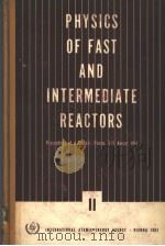 PROCEEDINGS SERIES PHYSICS OF FAST AND INTERMEDIATE REACTORS 2   1962  PDF电子版封面     