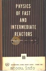 PROCEEDINGS SERIES PHYSICS OF FAST AND INTERMEDIATE REACTORS 3   1962  PDF电子版封面     