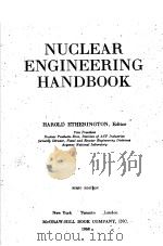 NUCLEAR ENGINEERING HANDBOOK   1958  PDF电子版封面    HAROLD ETHERINGTON 