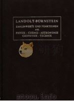 LANDOLT-BORNSTEIN ZAHLENWERTE UND FUNKTIONEN AUS PHYSIK·CHEMIE·ASTRONOMIE·GEOPHYSIK·TECHNIK   1956  PDF电子版封面     