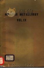 NUCLEAR METALLURGY VOL.8   1963  PDF电子版封面    L.R.KELMAN 