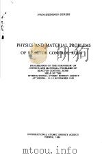 PHYSICS AND MATERIAL PROBLEMS OF REACTOR CONTROL RODS   1964  PDF电子版封面     