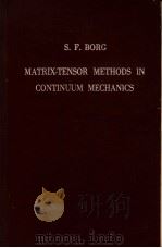 MATRIX-TENSOR METHODS IN CONTINUUM MECHANICS（1963 PDF版）
