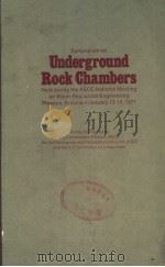 SYMPOSIUM ON UNDERGROUND ROCK CHAMBERS HELD DURING THE ASCE NATIOAL MEETING ON WATER RESOURCES ENGIN   1971  PDF电子版封面     