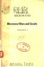 ADVANCES IN MICROWAVES  MICROWAVE FILTERS AND CIRCUITS  SUPPLEMENT 1（1970 PDF版）
