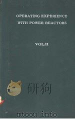 OPERATING EXPERIENCE WITH POWER REACTORS VOL.2     PDF电子版封面     