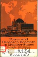 POWER AND PESEARCH REACTORS IN MEMBER STATES SEPTEMBER 1969 EDITION     PDF电子版封面     