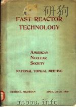 AMERICAN NUCLEAR SOCIETY FAST REACTOR TECHNOLOGY     PDF电子版封面     