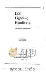 IES LIGHTING HANDBOOK THE STANDARD LIGHTING GUIDE  THIRD EDITION（ PDF版）