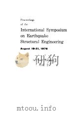 PROCEEDINGS OF THE INTERNATION AL SYMPOSIUM ON EARTHQUAKE STRUCTURAL ENGINEERING IN TWO VOLUMES VOLU     PDF电子版封面     