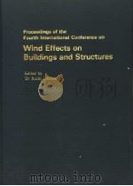 PROCEEDINGS OF THE FOURTH INTERNATIONAL CONFERENCE ON WIND EFFECTS ON BUILDINGS AND STRUCTURES（ PDF版）