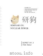 SEMINAR ON NUCLEAR POWER REPORT ON A     PDF电子版封面     