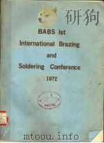 BABS LST INTERNATIONAL BRAZING AND SOLDERING CONFERENCE 1972     PDF电子版封面    G.R.BELL 