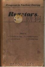 REACTORS  VOLUME 1     PDF电子版封面    R.A.CHARPIE  D.J.HUGHES  D.J.L 