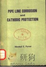 PIPE LINE CORROSION AND CATHODIC PROTECTION（ PDF版）