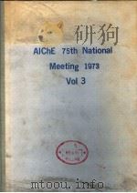 AICHE 75TH NATIONAL MEETING 1973  VOL 3     PDF电子版封面     