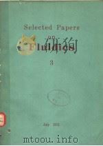 SELECTED PAPERS ON FLUIDICS 3     PDF电子版封面     