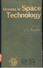 ADVANCES IN SPACE TECHNOLOGY     PDF电子版封面    J.L.NAYLER 