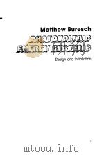 MATTHEW BURESCH PHOTOVOLTAIC ENERGY SYSTEMS     PDF电子版封面  0070089523  DESIGN AND INSTALLATION 