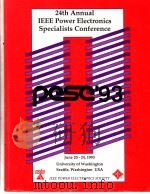PESC93 RECORD OF THE 24TH ANNUAL IEEE POWER ELECTRONICS SPECIALISTS CONFERENCE VOLUME 1     PDF电子版封面     