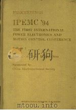 PROCEEDNGS IPEMC.94 THE FIRST INTERNATIONAL POWER ELECTRONICS AND MOTION CONTROL CONFERENCE VOLUME 2     PDF电子版封面     