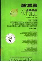 ELEVENTH INTERNATIONAL CONFERENCE ON MAGNETOHYDRODYNAMIC ELECTRICAL POWER GENERATION  VOLUME 1     PDF电子版封面  7800032128   