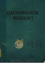 ELECTROMAGNETIC METROLOGY  PROCEEDINGS OF INTERNATIONAL SYMPOSIUM ON ELECTROMAGNETIC METROLOGY ISEM&   1989  PDF电子版封面  0080378889   