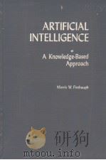 ARTIFICIAL INTELLIGENCE  A KNOWLEDGE-BASED APROACH（ PDF版）