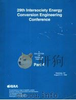 A COLLECTION OF TECHNICAL PAPERS  29TH INTERSOCIETY ENERGY CONVERSION ENGINEERING CONFERENCE  PART 4   1994  PDF电子版封面  1563470918   