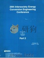 A COLLECTION OF TECHNICAL PAPERS  29TH INTERSOCIETY ENERGY CONVERSION ENGINEERING CONFERENCE  PART 2（1994 PDF版）