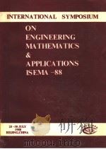 INTERNATIONAL SYMPOSIUM ON ENGINEERING MATHEMATICS & APPLICATIONS ISEMA-88（1988 PDF版）