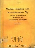 MEDICAL IMAGING AND INSTRUMENTATION'85（1985 PDF版）