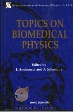 TOPICS ON BIOMEDICAL PHYSICS（1992 PDF版）