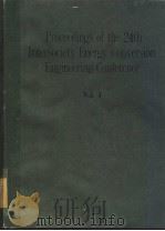 PROCEEDINGS OF THE 24TH INTERSOCIETY ENERGY CONVERSION ENGINEERING CONFERENCE  VOL.4   1989  PDF电子版封面     