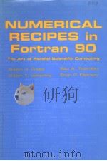 NUMERICAL RECIPES IN FORTRAN 90 THE ART OF PARALLEL SCIENTIFIC COMPUTING  VOLUME 2 OF FORTRAN NUMERI     PDF电子版封面  0521574390  WILLIAM H.PRESS  SAUL A.TEUKOL 