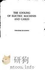 THE COOLING OF ELECTRIC MACHINES AND CABLES  SECOND EDITION     PDF电子版封面     