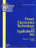POWER ELECTRONICS TECHNOLOGY AND APPLICATIONS  1993（1992 PDF版）