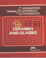 ENGINEERED MATERIALS HANDBOOK  VOLUME 4  CERAMICS AND GLASSES   1991  PDF电子版封面  0871702827   