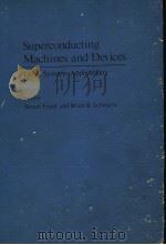 SUPERCONDUCTING MACHINES AND DEVICES  LARGE SYSTEMS APPLICATIONS（1974 PDF版）