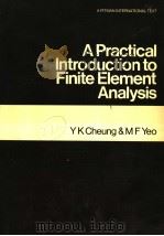 A PRACTICAL INTRODUCTION TO FINITE ELEMENT ANALYSIS（1979 PDF版）
