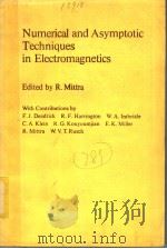 NUMERICAL AND ASYMPTOTIC TECHNIQUES IN ELECTROMAGNETICS   1975  PDF电子版封面  3540070729  R.MITTRA 